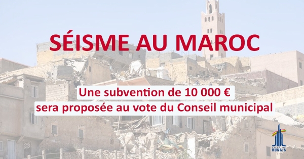 Séisme au Maroc : une subvention exceptionnelle au vote du Conseil municipal
